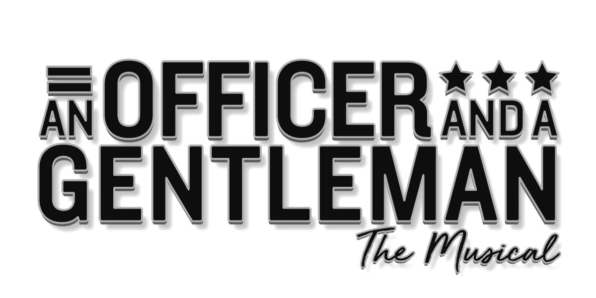 An Officer and a Gentleman the Musical