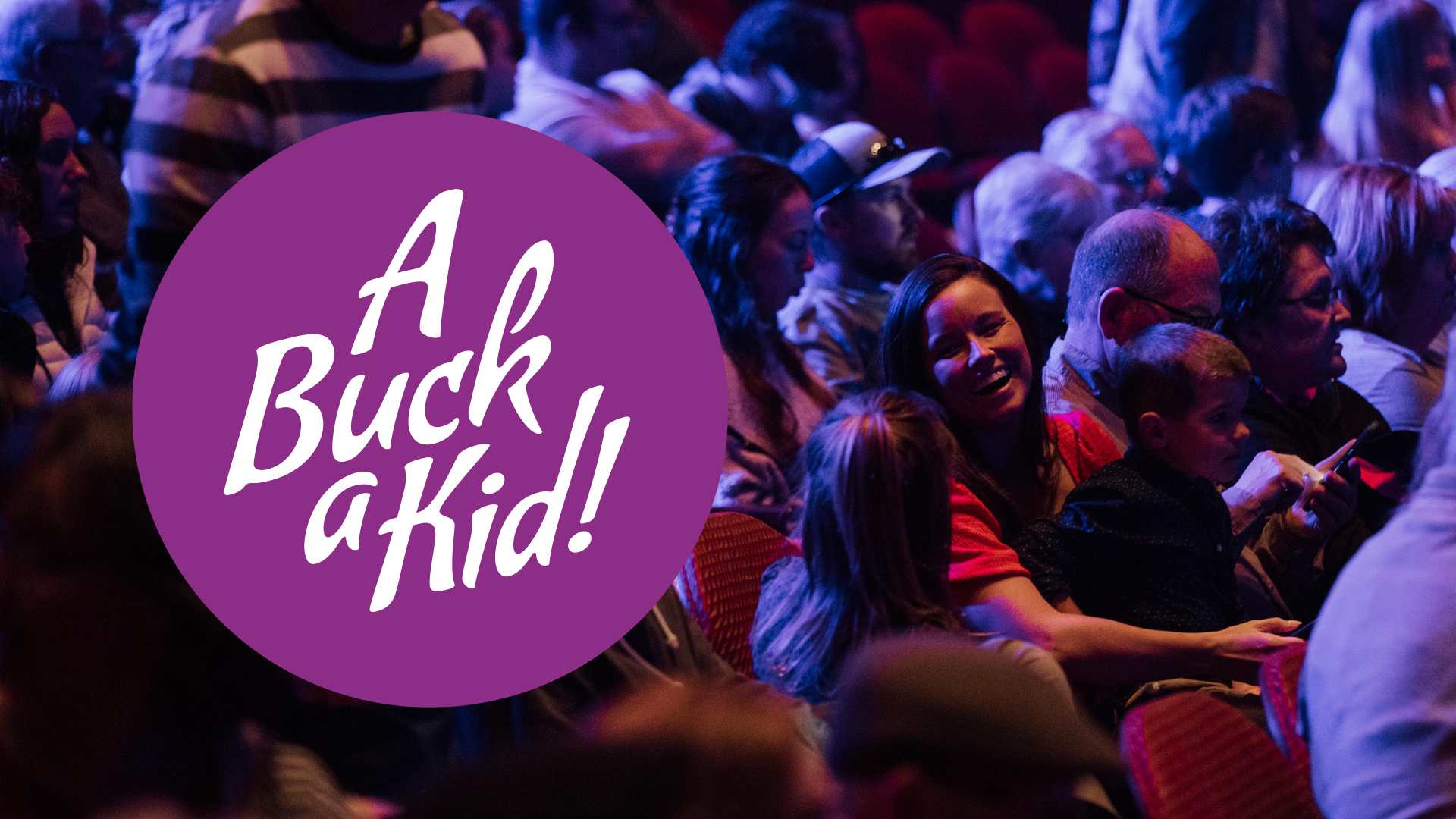 Text reads "A Buck a Kid!" over a photo of patrons in the crowd at a Gallagher Bluedorn performance