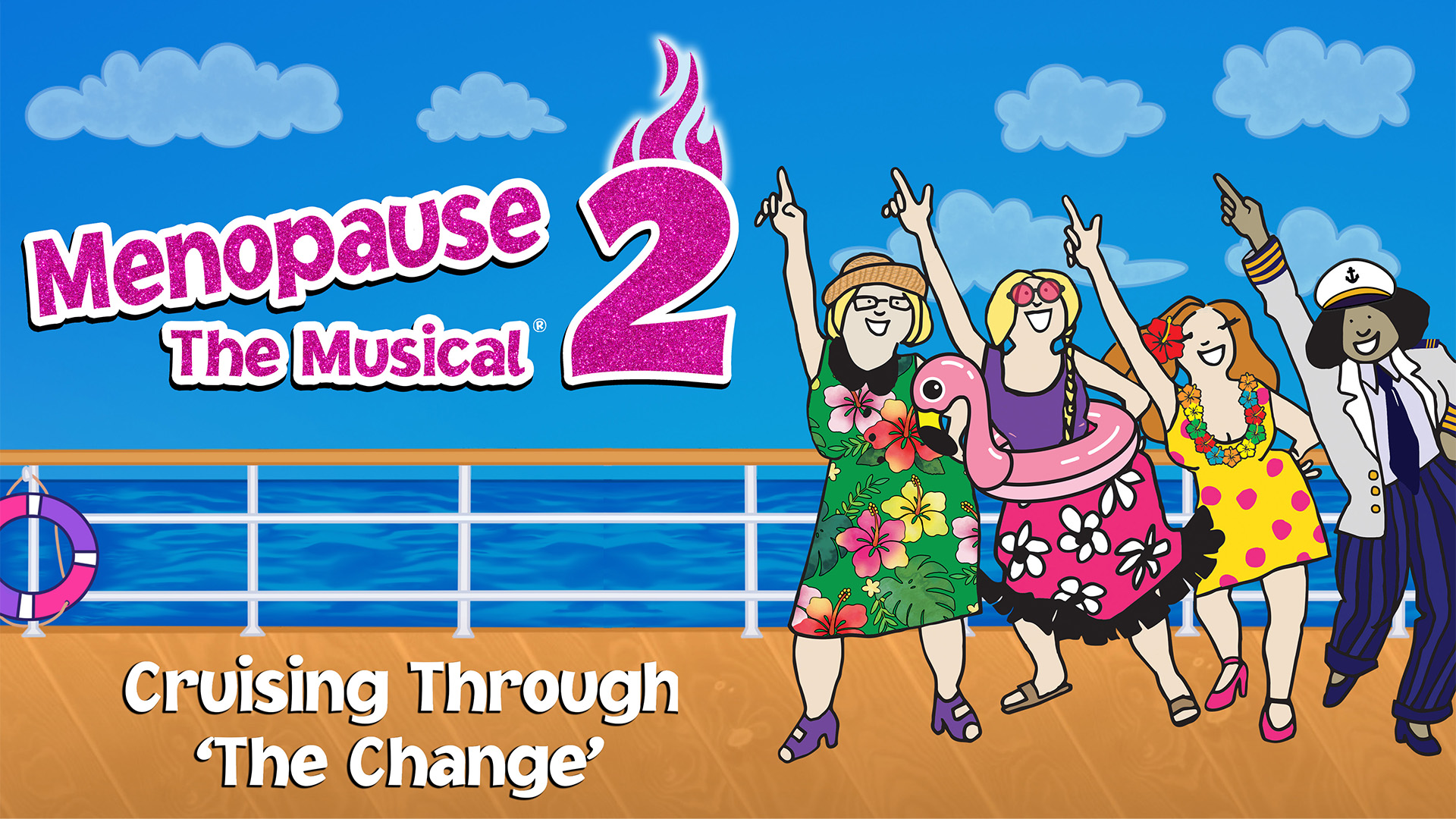 Animated people on a cruise boat dancing. Text reads: Menopause The Musical 2 Cruisin Through The Change
