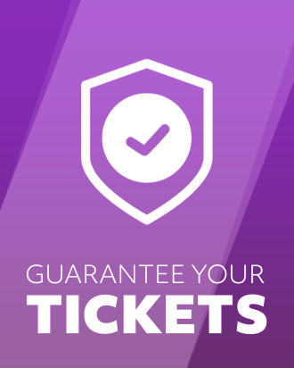 Guarantee Your Tickets