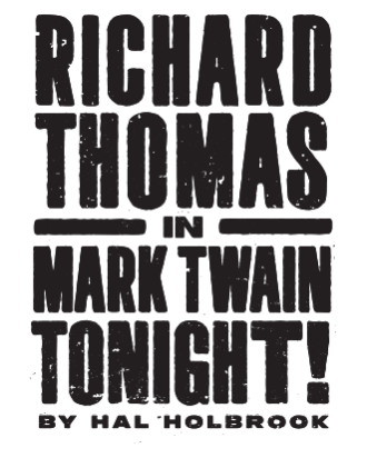 Richard Thomas in  Mark Twain Tonight! By Hal Holbrook